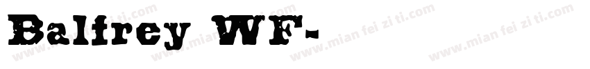 Balfrey WF字体转换